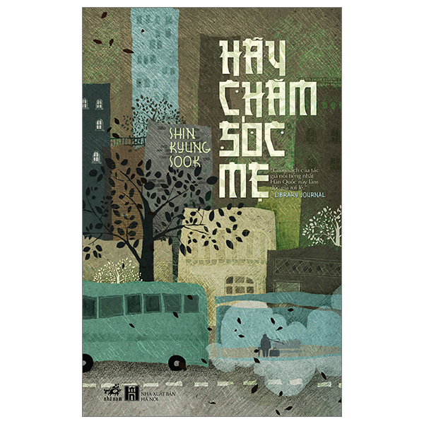 'Hãy chăm sóc mẹ' - Shin Kyung Sook - Hàng thanh lý